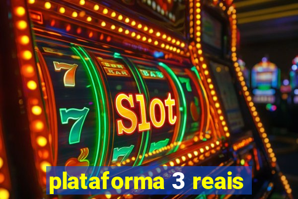 plataforma 3 reais